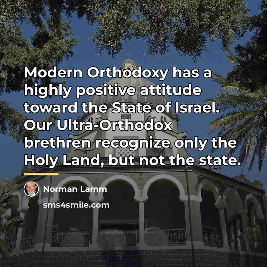 “Modern Orthodoxy has a highly positive attitude toward the State…” quote by Norman Lamm