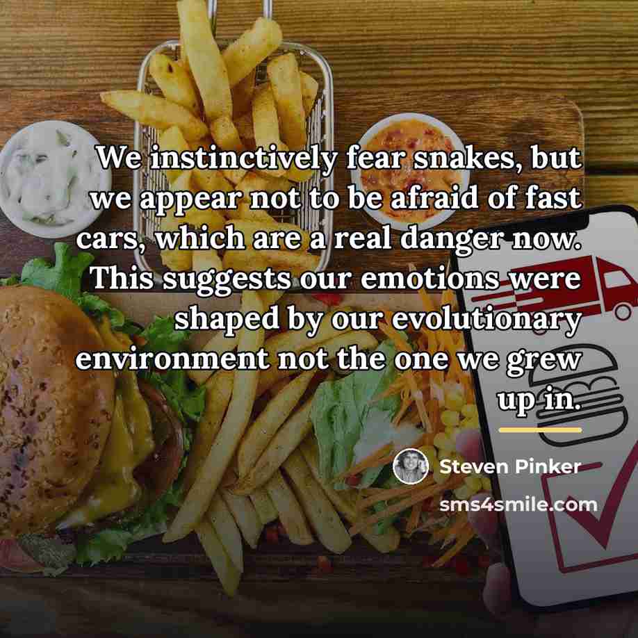 “We instinctively fear snakes, but we appear not to be…” quote by Steven Pinker