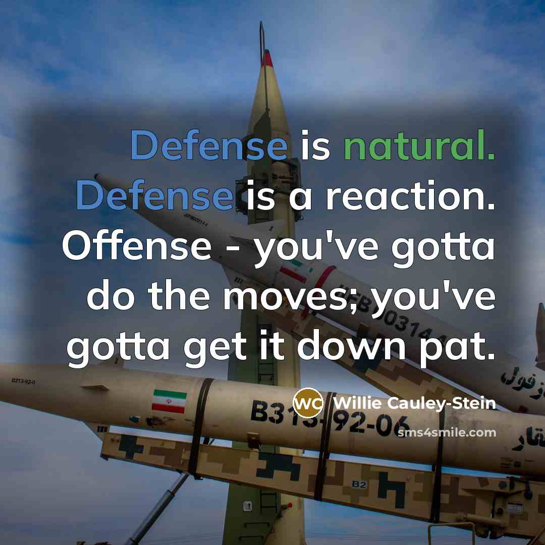 “Defense is natural. Defense is a reaction. Offense - you've…” quote by Willie Cauley-Stein