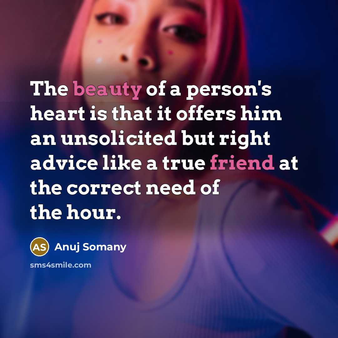 “The beauty of a person's heart is that it offers…” quote by Anuj Somany