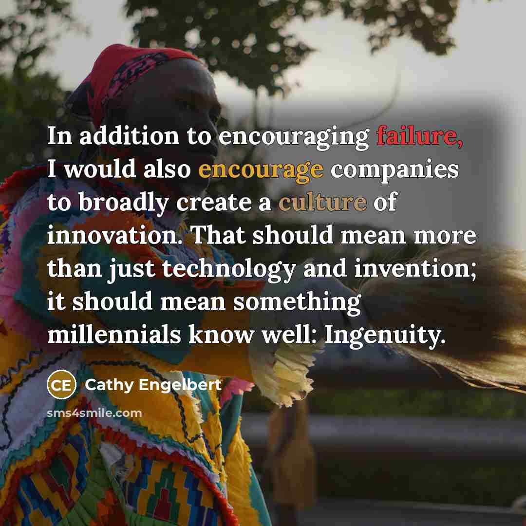 “In addition to encouraging failure, I would also encourage companies…” quote by Cathy Engelbert