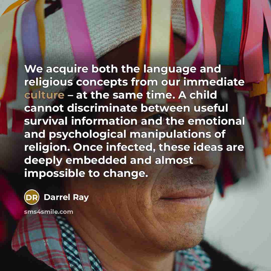 “We acquire both the language and religious concepts from our…” quote by Darrel Ray
