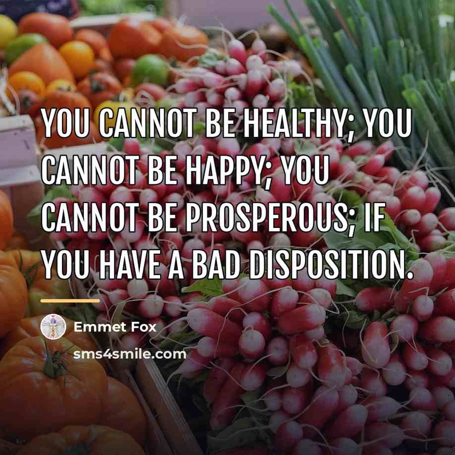 “You cannot be healthy; you cannot be happy; you cannot…” quote by Emmet Fox