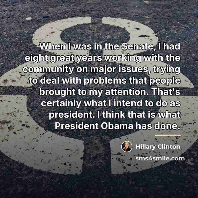 “When I was in the Senate, I had eight great…” quote by Hillary Clinton