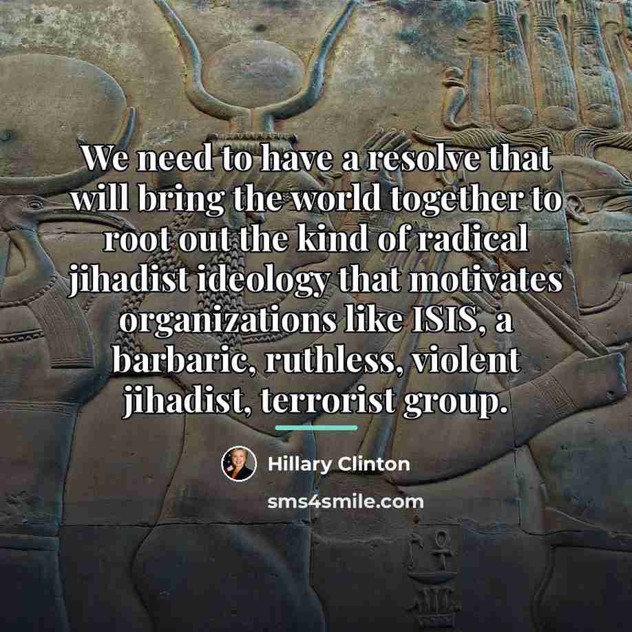 “We need to have a resolve that will bring the…” quote by Hillary Clinton
