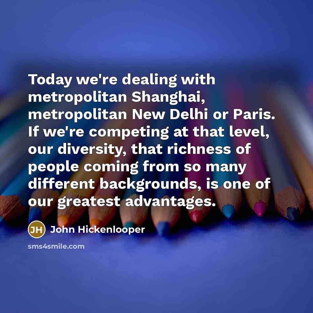 “Today we're dealing with metropolitan Shanghai, metropolitan New Delhi or…” quote by John Hickenlooper