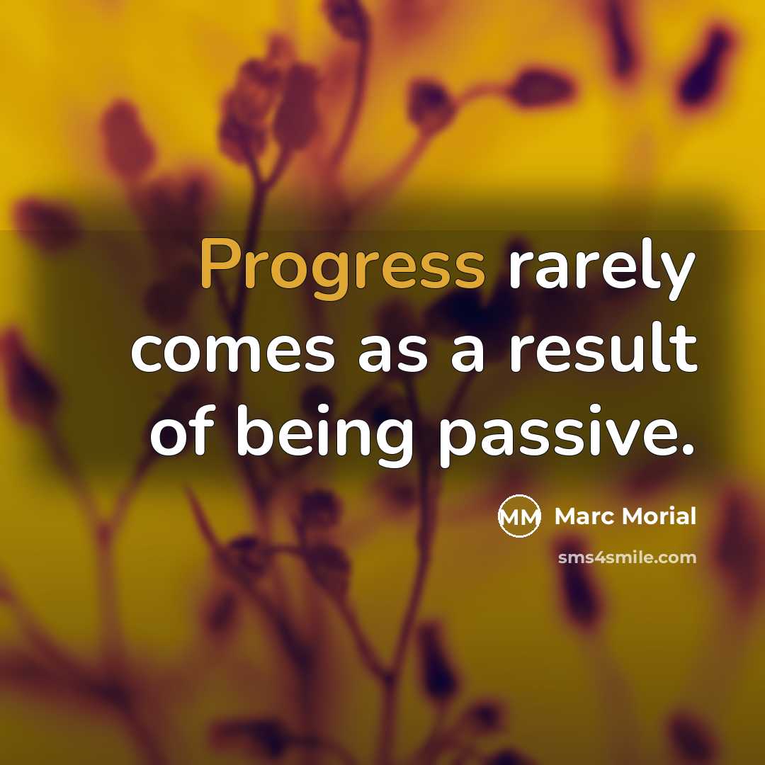 “Progress rarely comes as a result of being passive.…” quote by Marc Morial