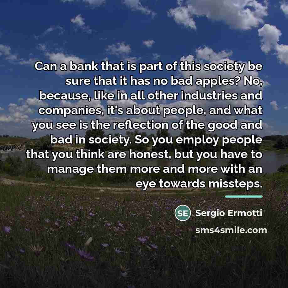 “Can a bank that is part of this society be…” quote by Sergio Ermotti