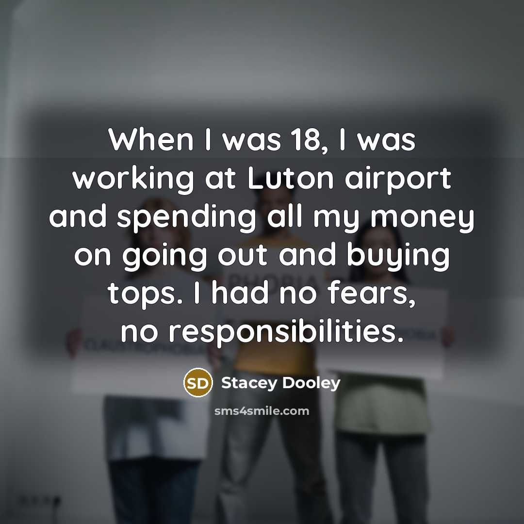 “When I was 18, I was working at Luton airport…” quote by Stacey Dooley