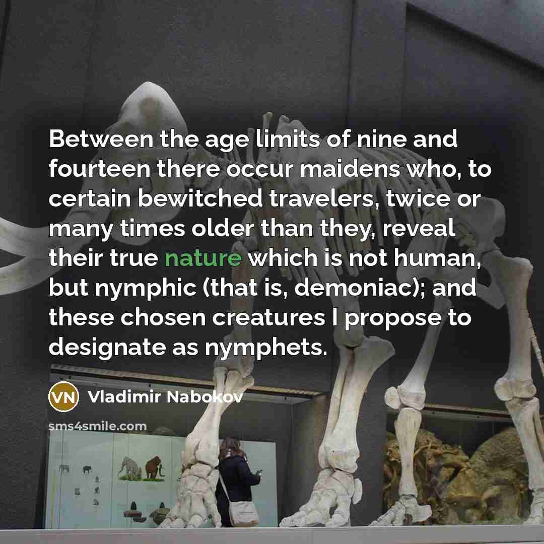 “Between the age limits of nine and fourteen there occur…” quote by Vladimir Nabokov