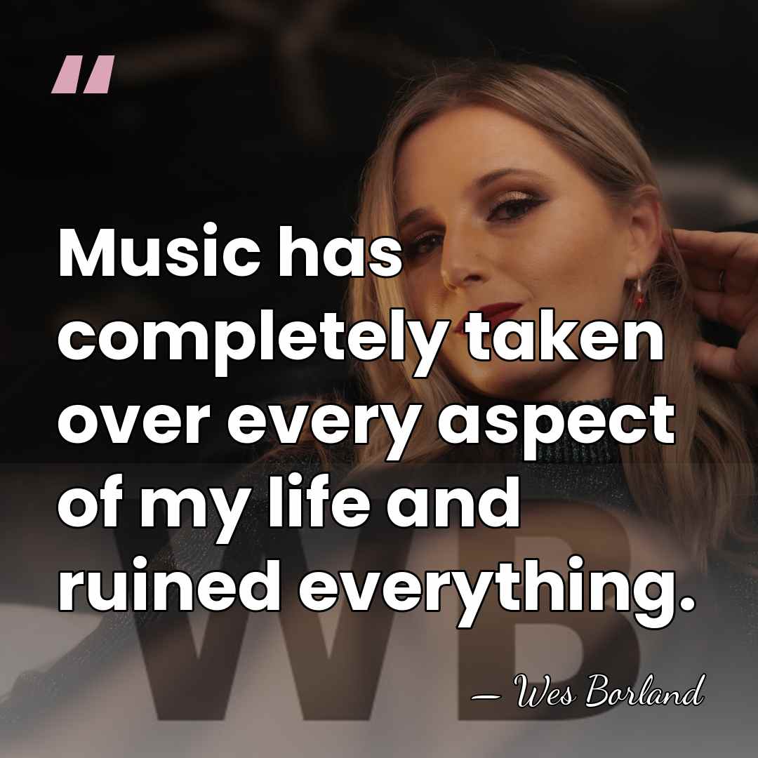 Music has completely taken over every aspect of my life and ruined&hellip; - Wes Borland
