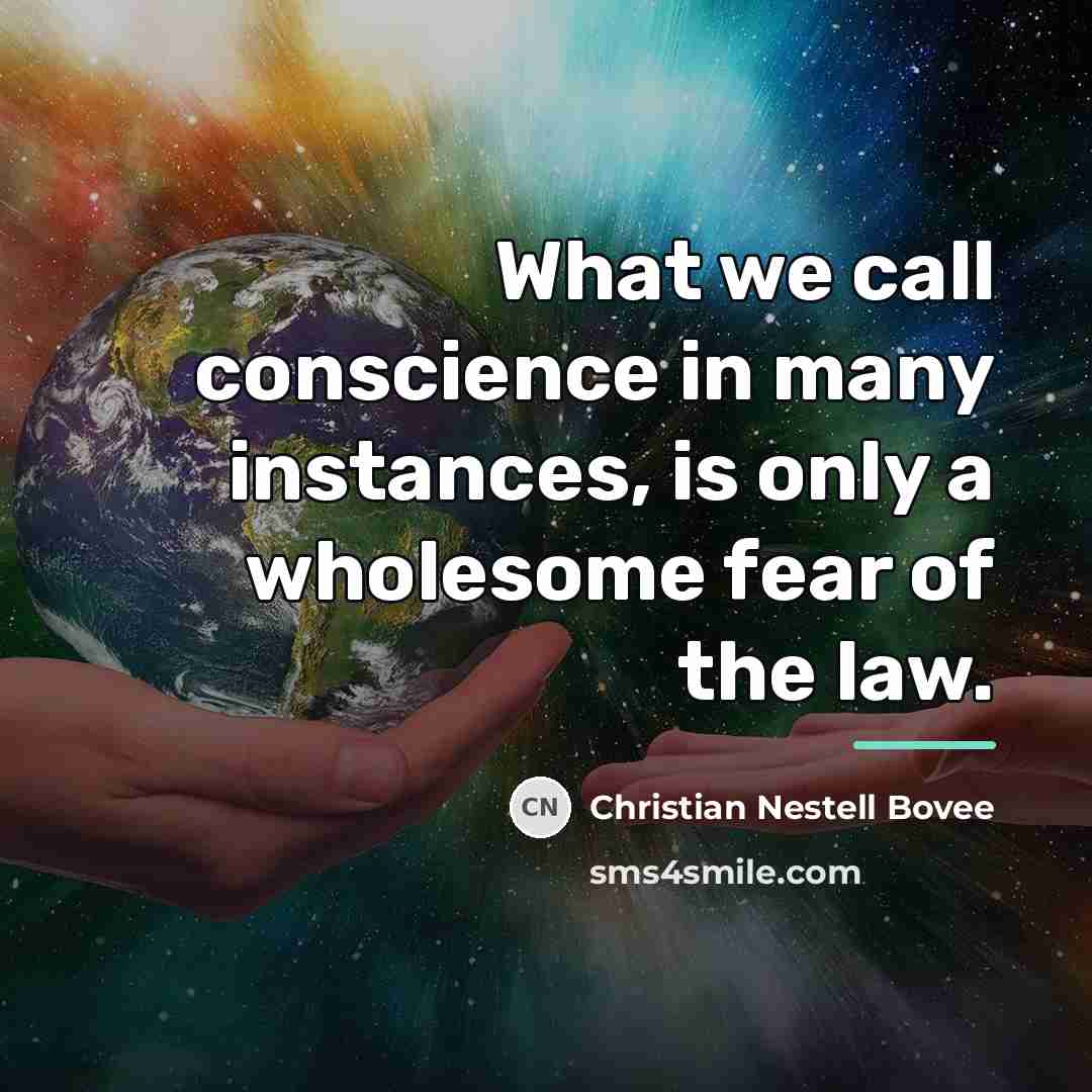 “What we call conscience in many instances, is only a…” quote by Christian Nestell Bovee