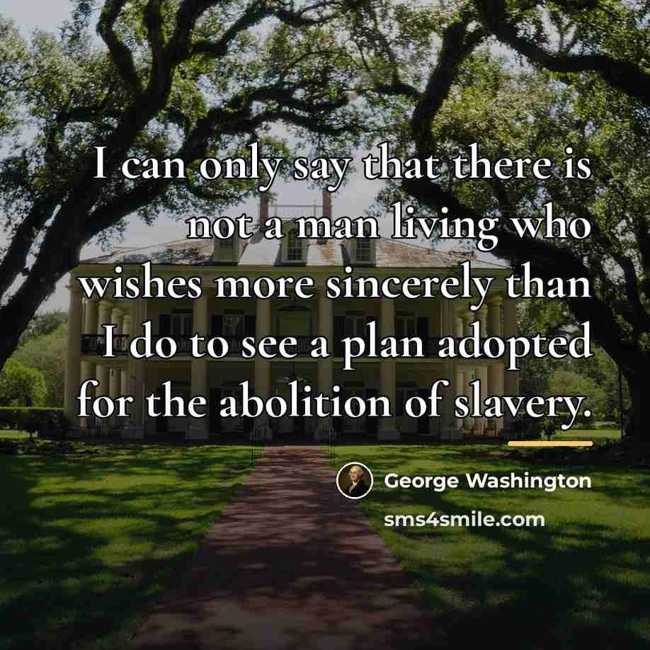 “I can only say that there is not a man…” quote by George Washington