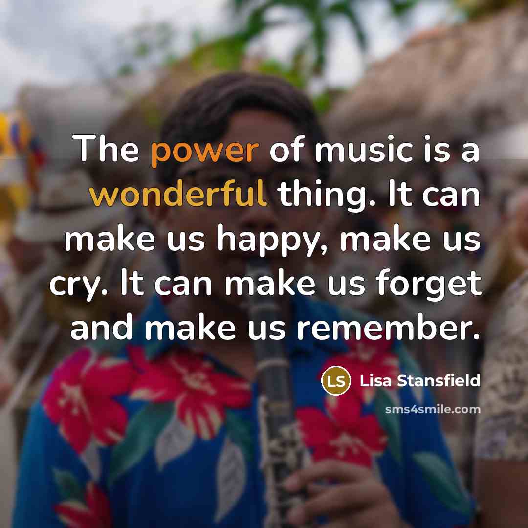 “The power of music is a wonderful thing. It can…” quote by Lisa Stansfield