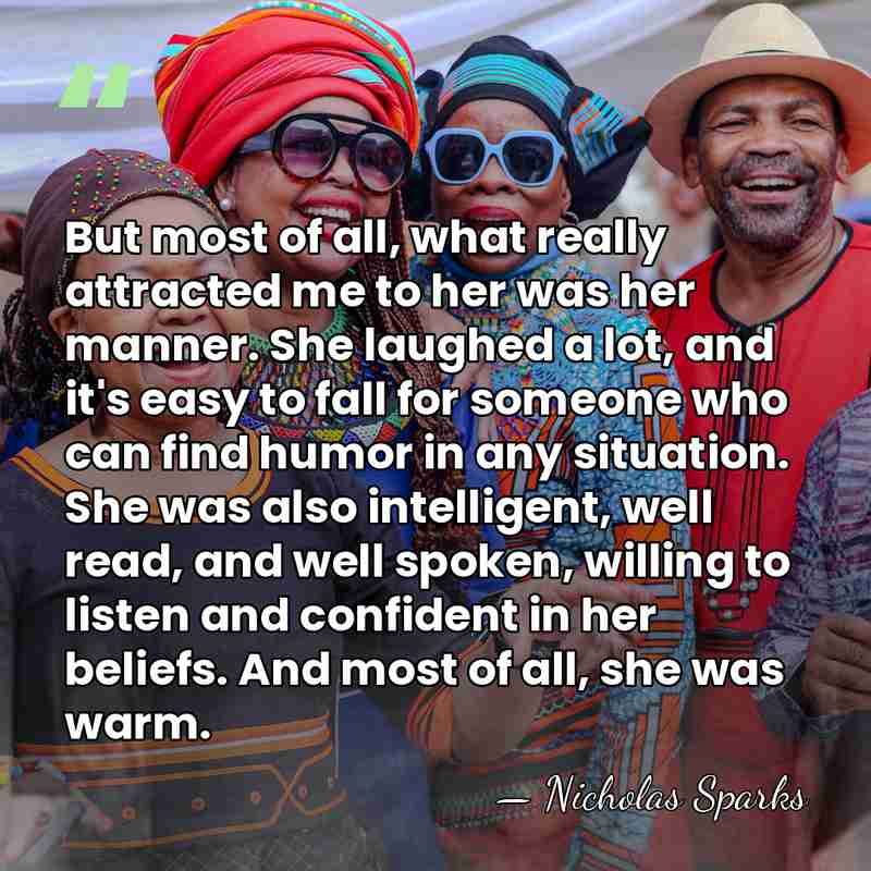 But most of all, what really attracted me to her was her&hellip; - Nicholas Sparks