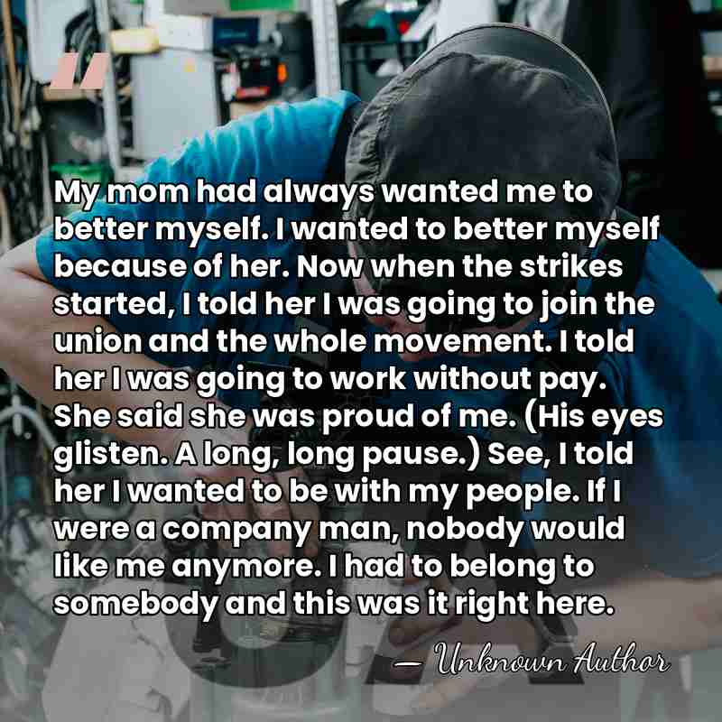 My mom had always wanted me to better myself. I wanted to&hellip; - Unknown Author