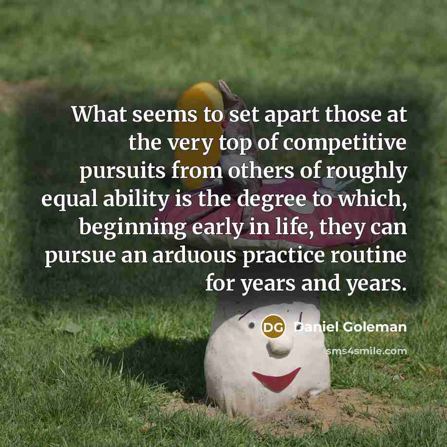 “What seems to set apart those at the very top…” quote by Daniel Goleman