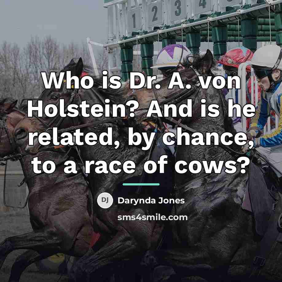 “Who is Dr. A. von Holstein? And is he related,…” quote by Darynda Jones