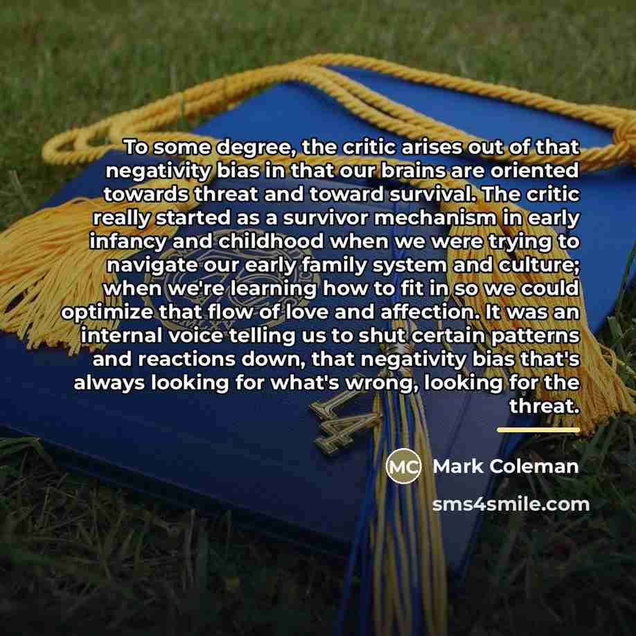 “To some degree, the critic arises out of that negativity…” quote by Mark Coleman