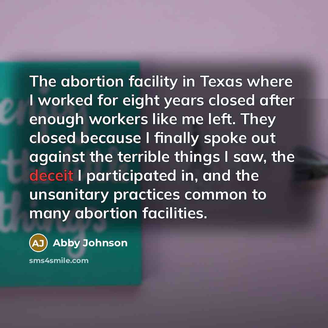 “The abortion facility in Texas where I worked for eight…” quote by Abby Johnson