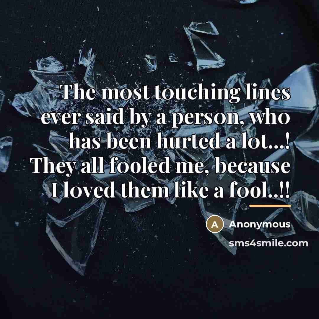 “The m0st t0uching lines ever said by a pers0n, wh0…” quote by Anonymous
