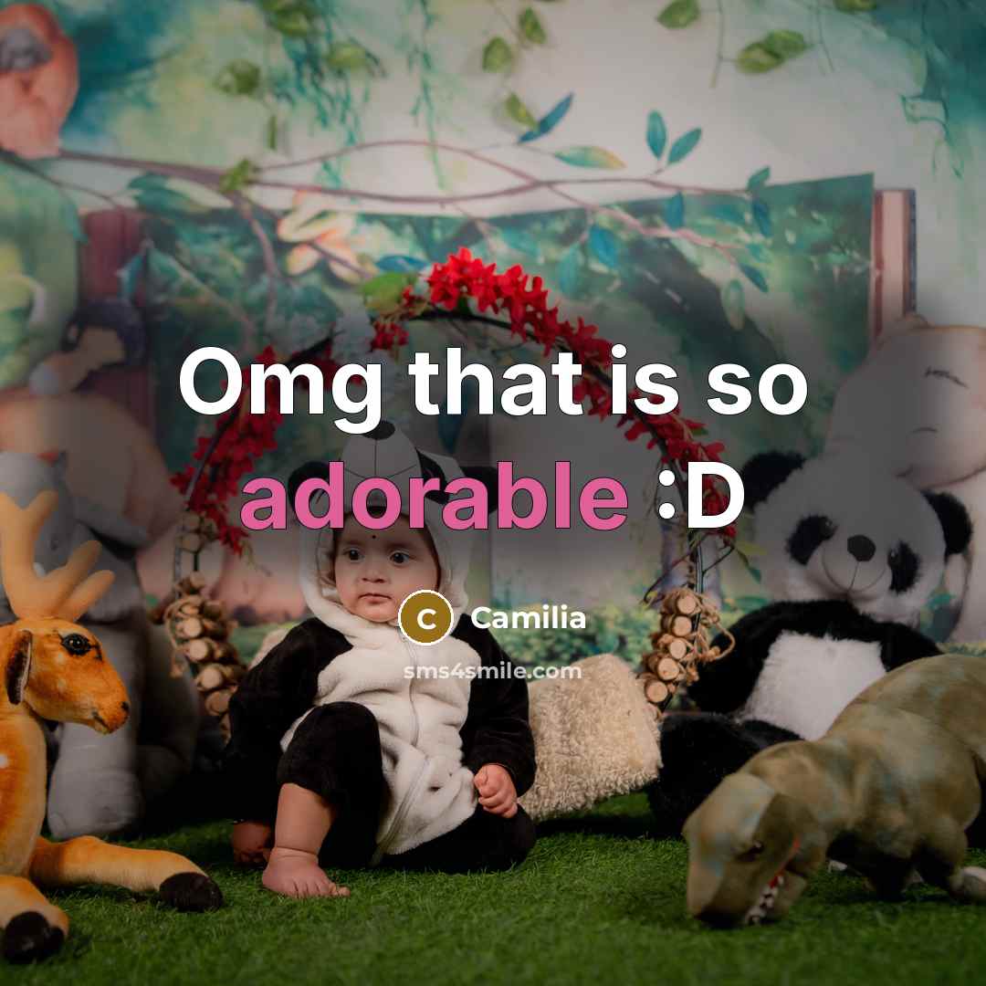 “Omg that is so adorable :D” quote by Camilia