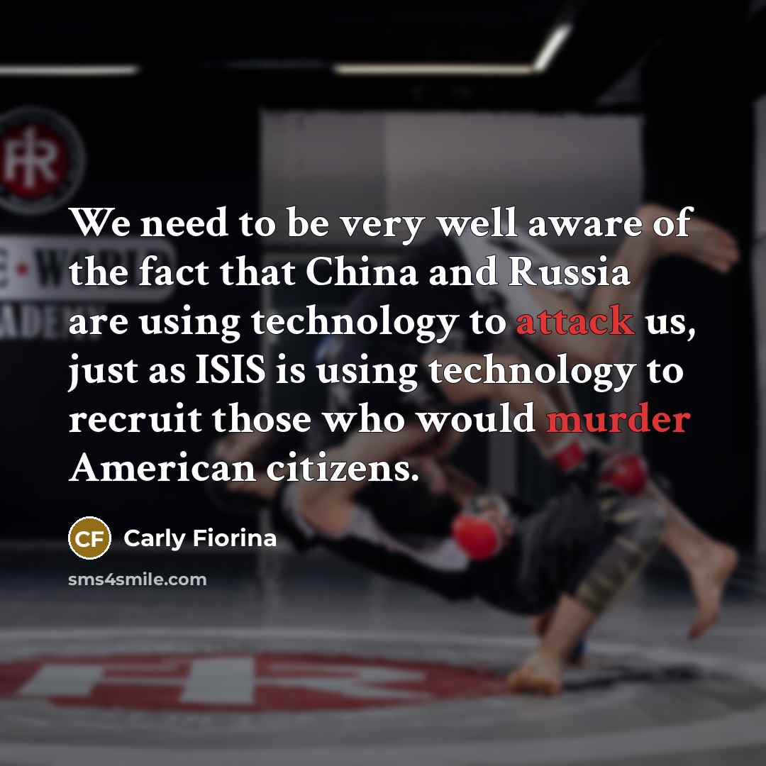 “We need to be very well aware of the fact…” quote by Carly Fiorina