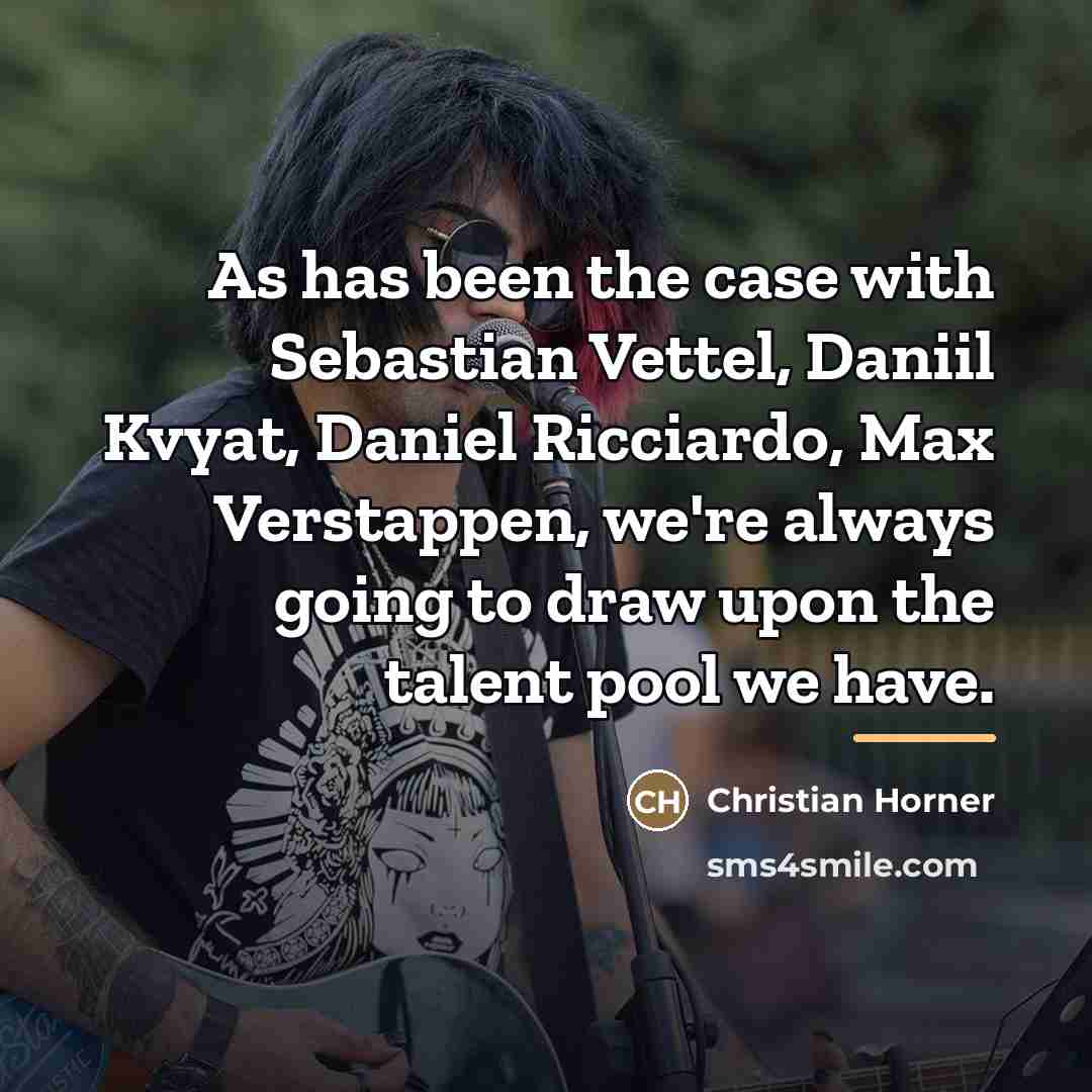 “As has been the case with Sebastian Vettel, Daniil Kvyat,…” quote by Christian Horner