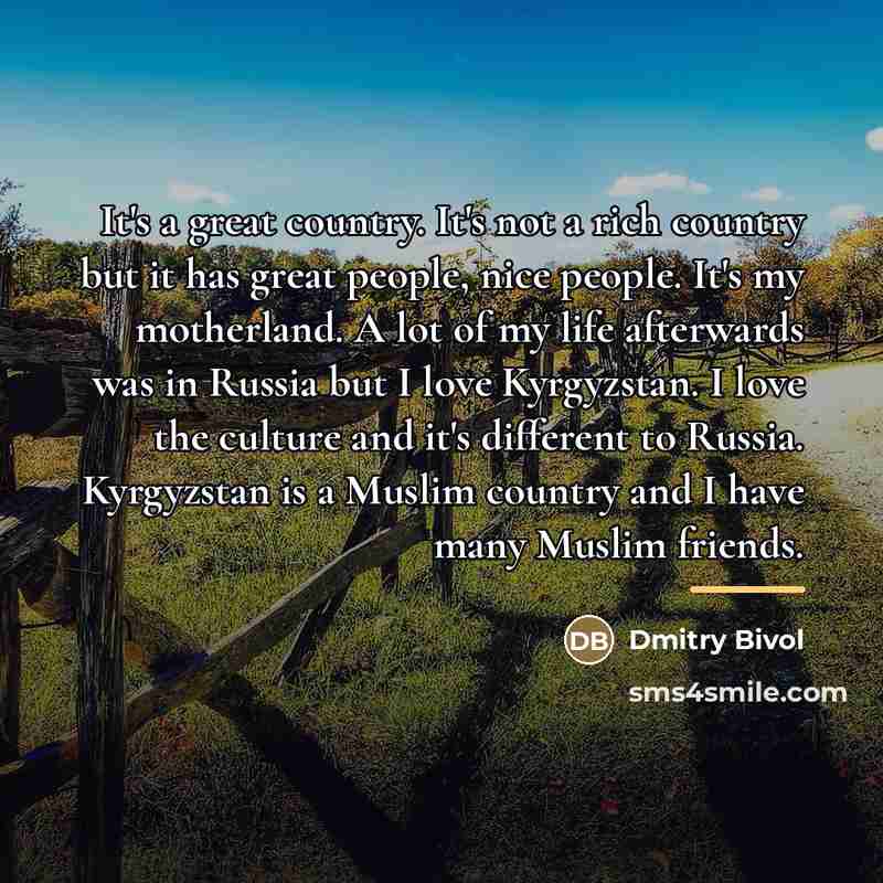 “It's a great country. It's not a rich country but…” quote by Dmitry Bivol