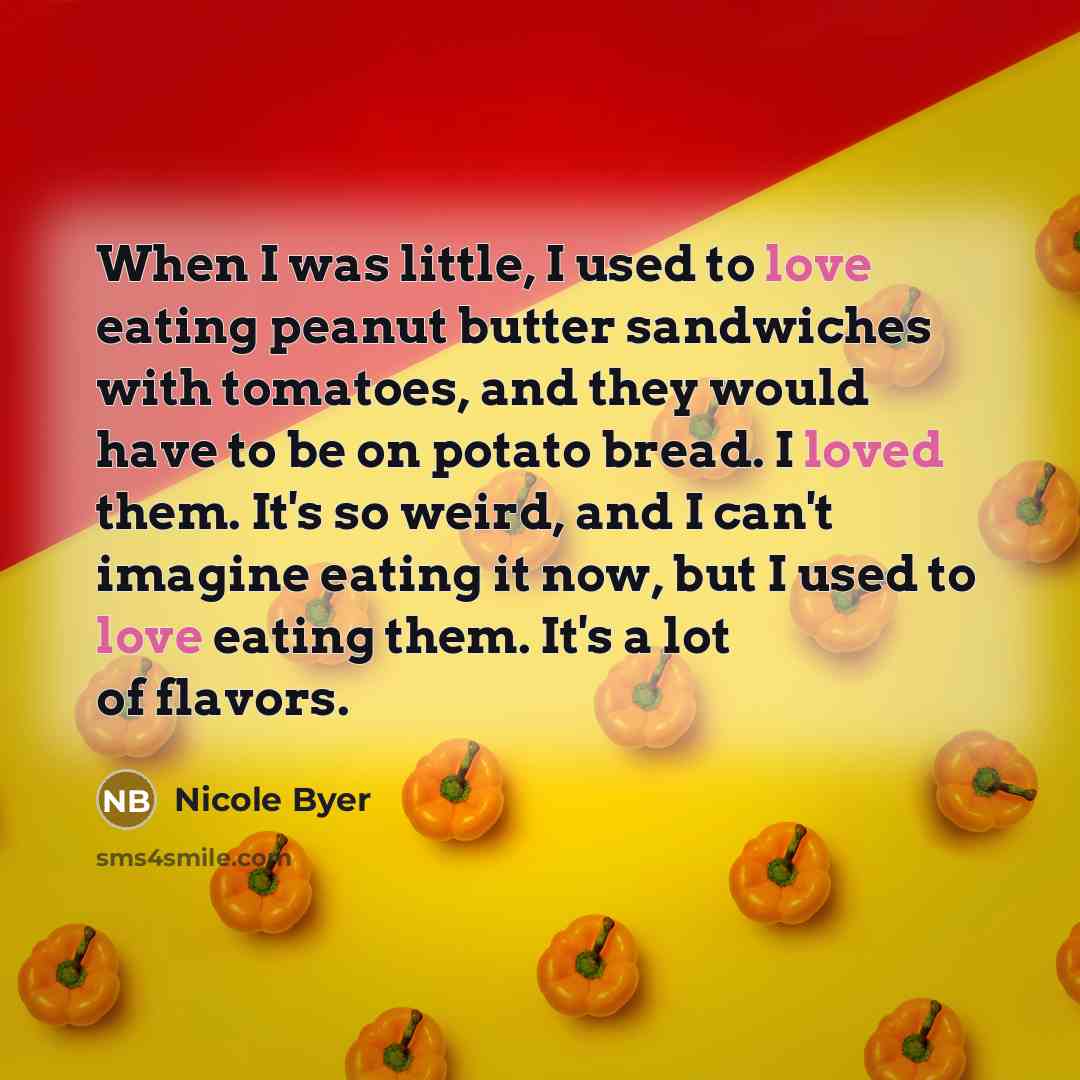 “When I was little, I used to love eating peanut…” quote by Nicole Byer