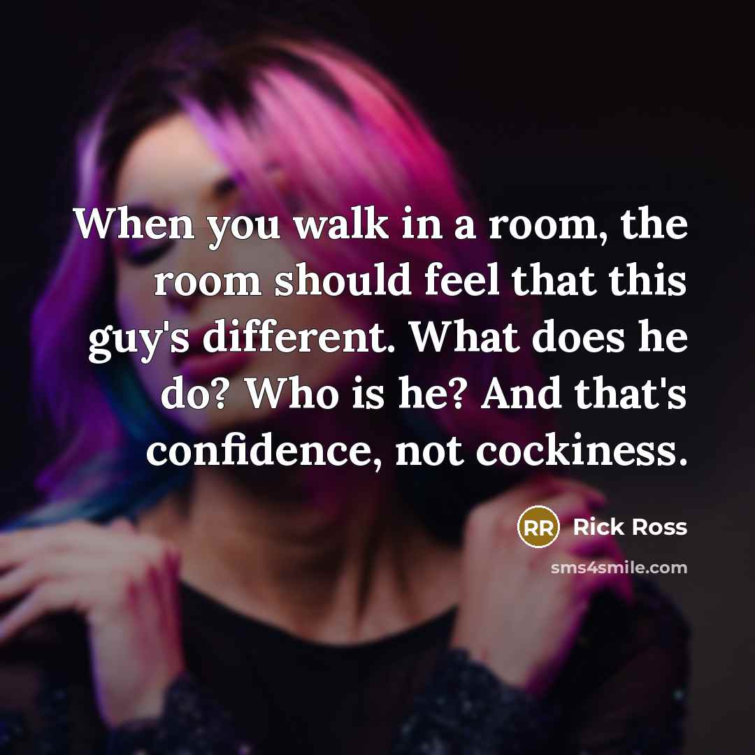 “When you walk in a room, the room should feel…” quote by Rick Ross