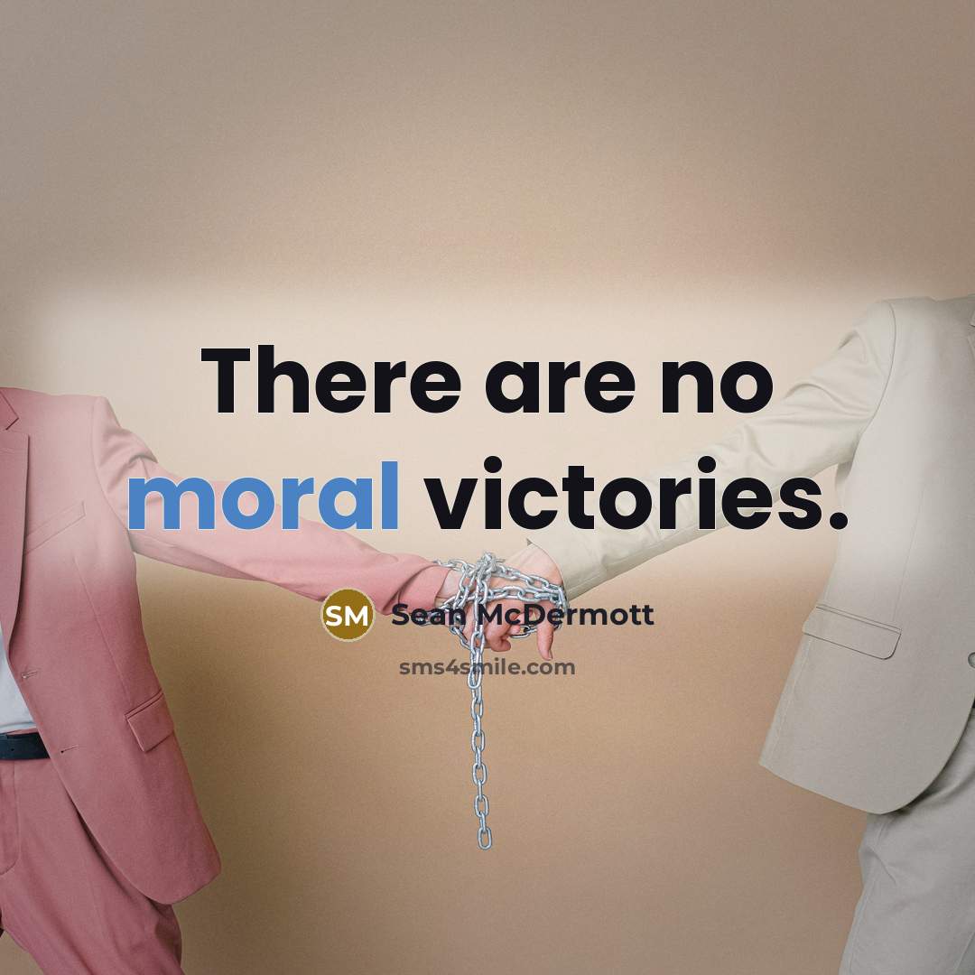 “There are no moral victories.…” quote by Sean McDermott