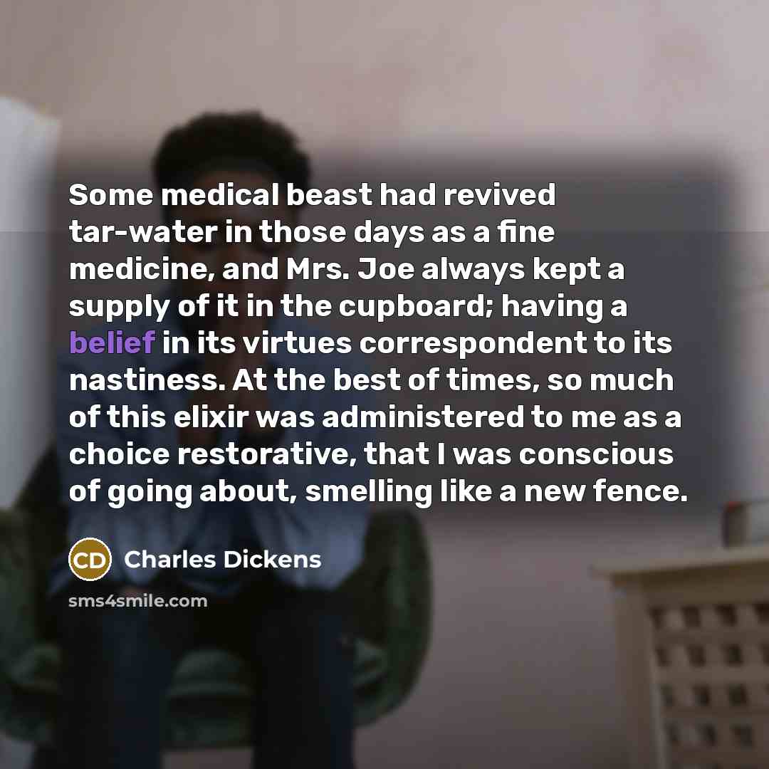 “Some medical beast had revived tar-water in those days as…” quote by Charles Dickens