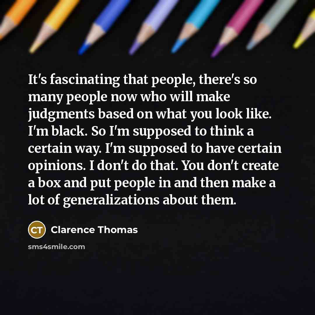 “It's fascinating that people, there's so many people now who…” quote by Clarence Thomas