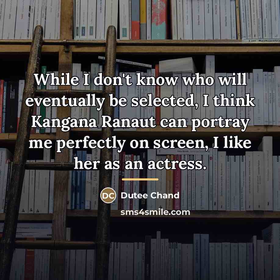 “While I don't know who will eventually be selected, I…” quote by Dutee Chand