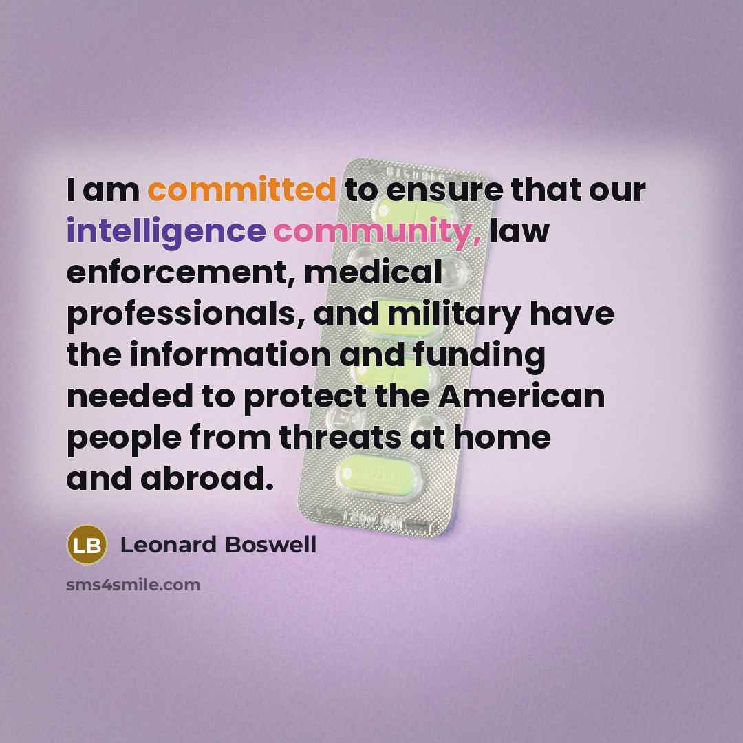 “I am committed to ensure that our intelligence community, law…” quote by Leonard Boswell