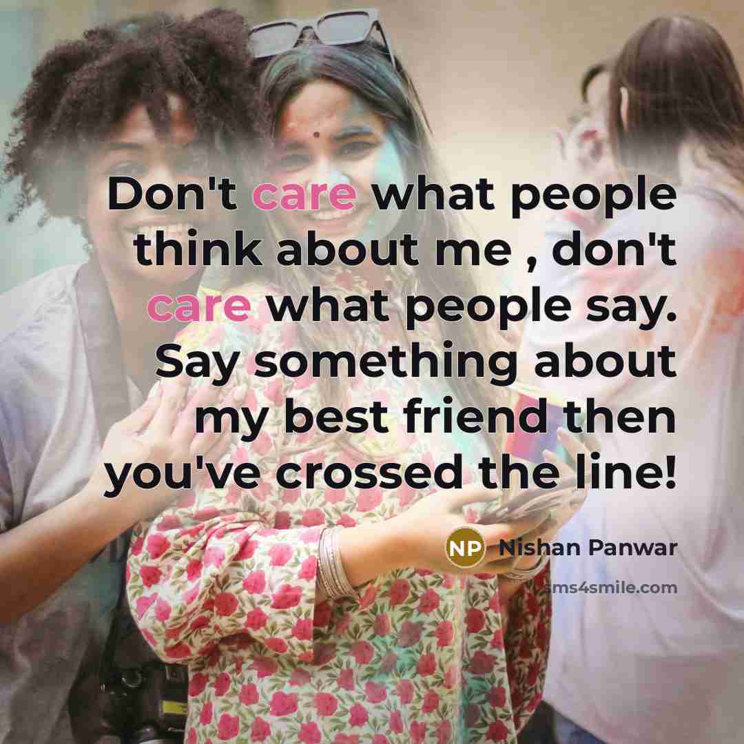 “Don't care what people think about me , don't care…” quote by Nishan Panwar
