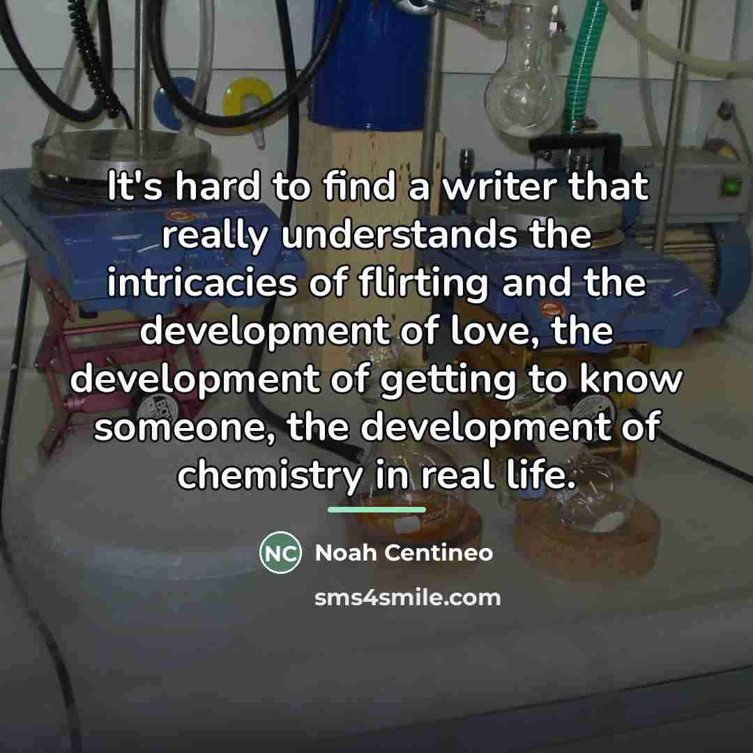 “It's hard to find a writer that really understands the…” quote by Noah Centineo