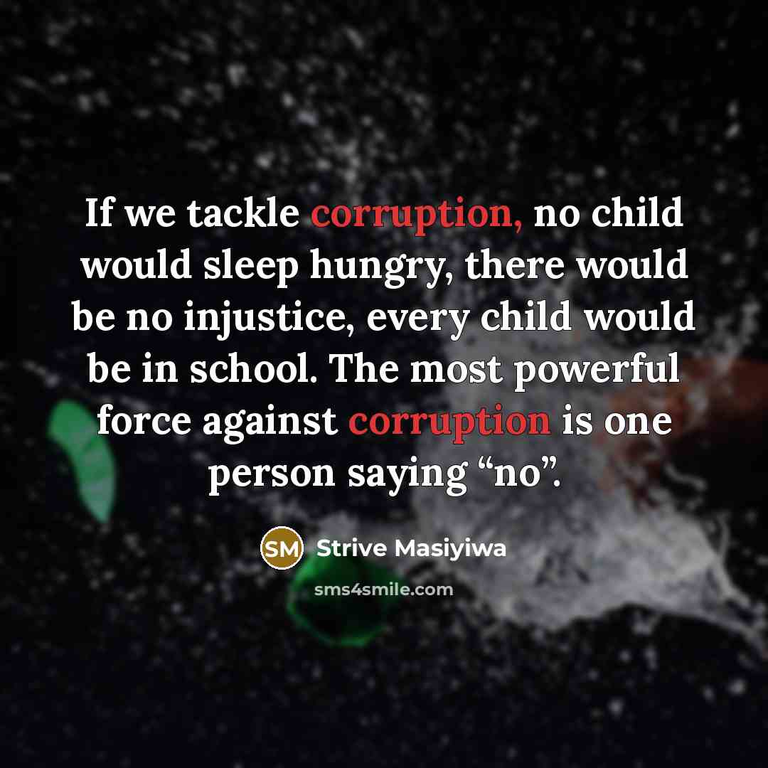 “If we tackle corruption, no child would sleep hungry, there…” quote by Strive Masiyiwa