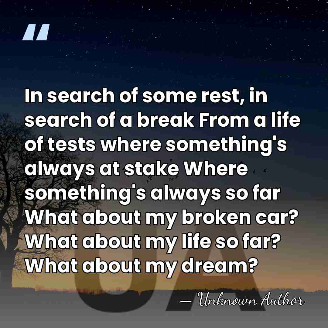 In search of some rest, in search of a break From a&hellip; - Barry Privett