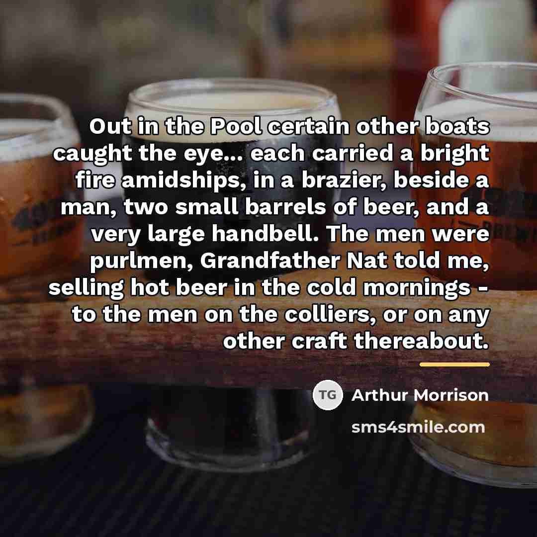“Out in the Pool certain other boats caught the eye...…” quote by Arthur Morrison