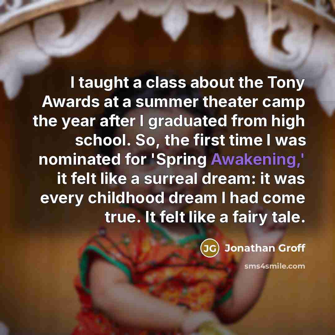 “I taught a class about the Tony Awards at a…” quote by Jonathan Groff
