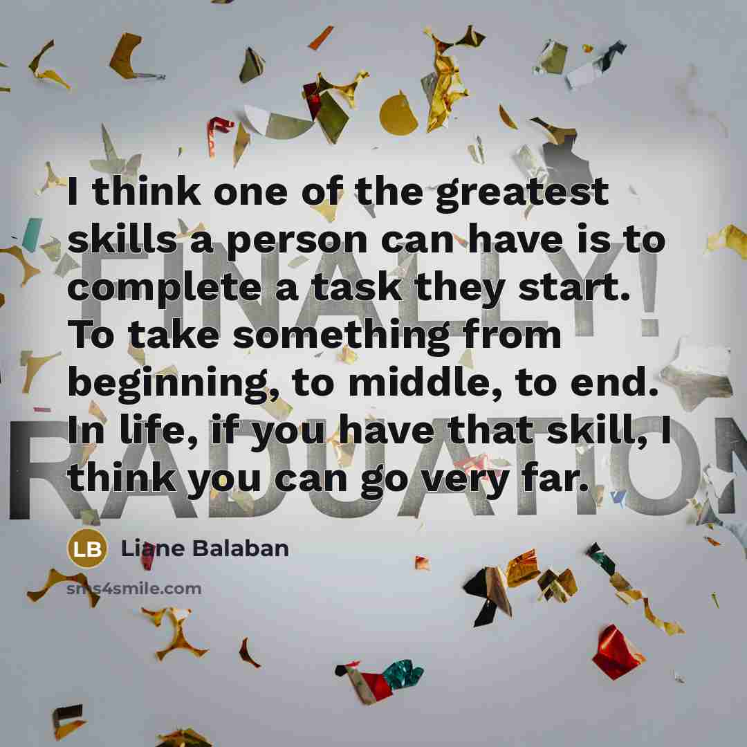 “I think one of the greatest skills a person can…” quote by Liane Balaban
