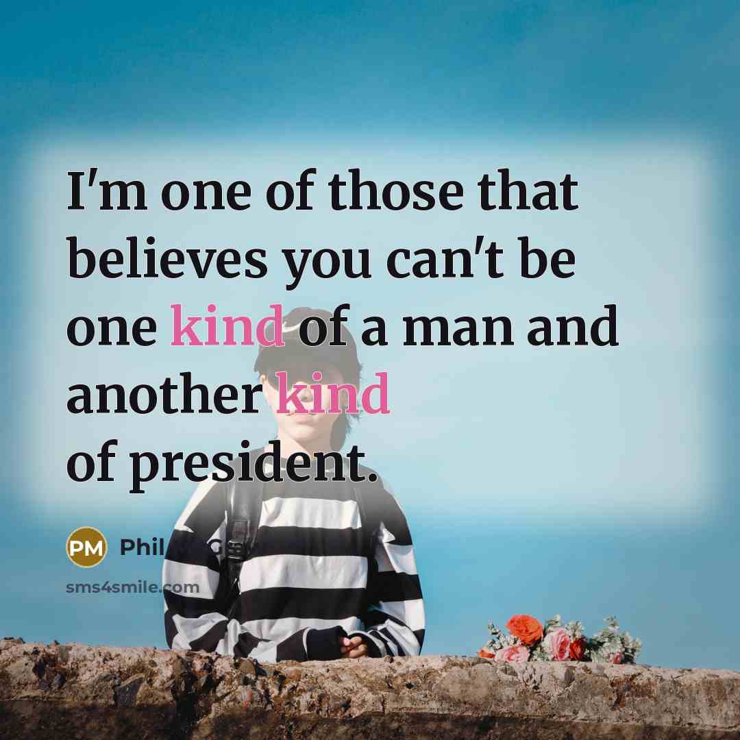 “I'm one of those that believes you can't be one…” quote by Phil McGraw