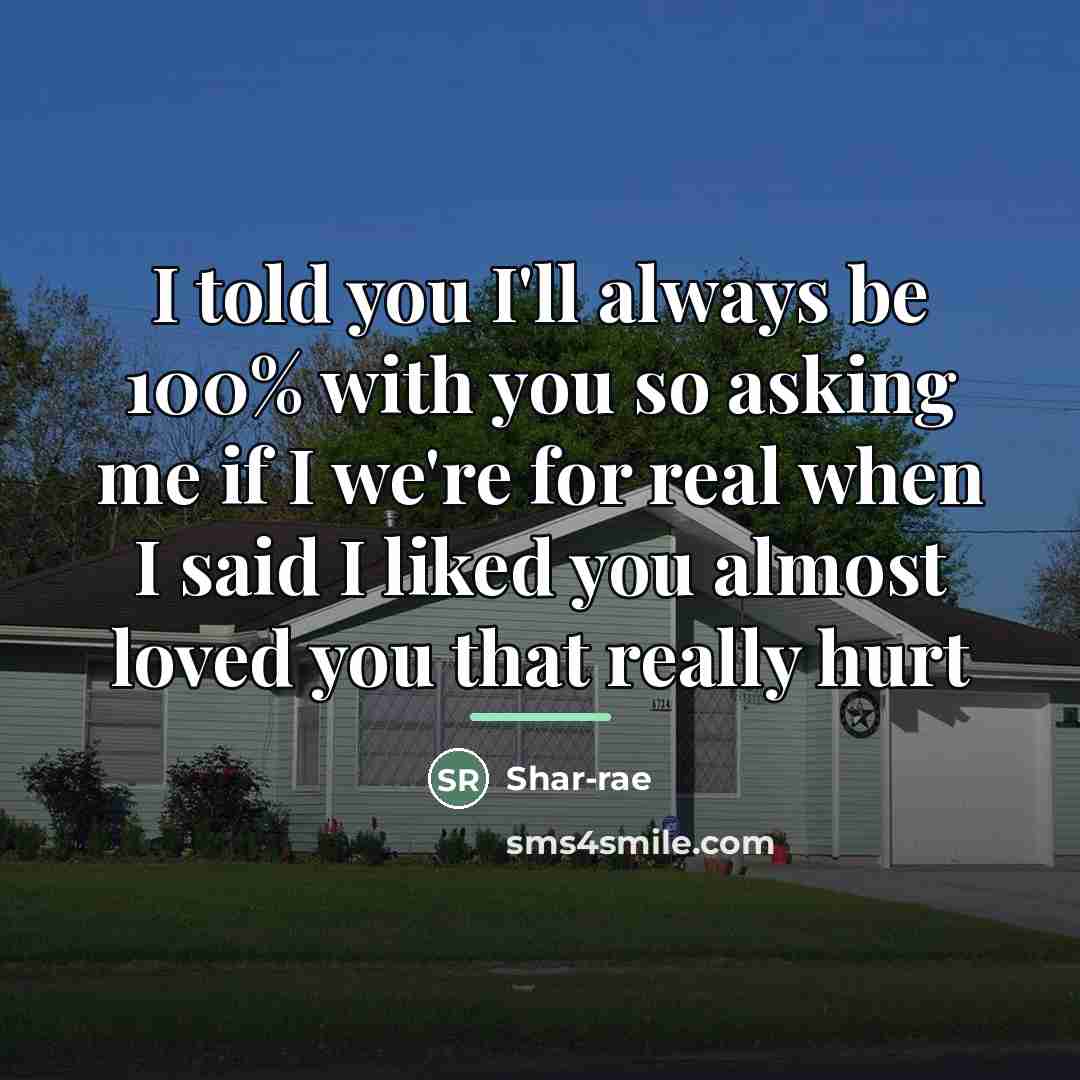 “I told you I'll always be 100% with you so…” quote by Shar-rae