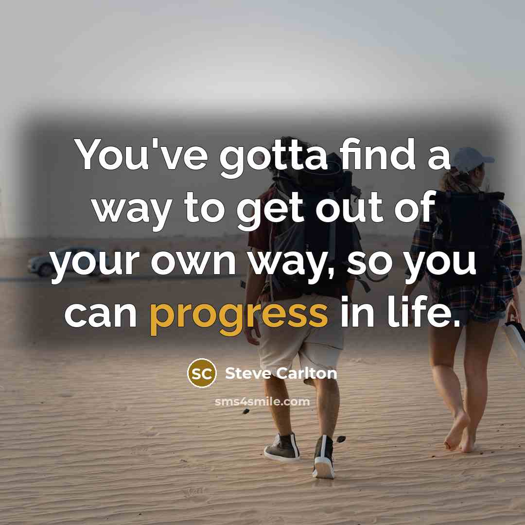 “You've gotta find a way to get out of your…” quote by Steve Carlton