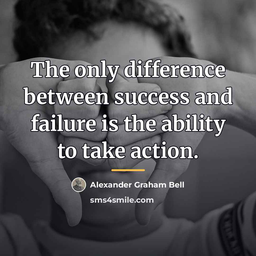 “The only difference between success and failure is the ability…” quote by Alexander Graham Bell