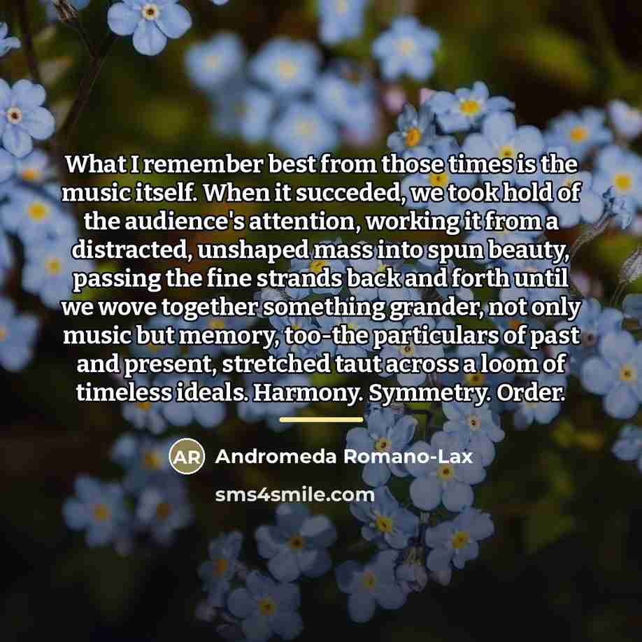 “What I remember best from those times is the music…” quote by Andromeda Romano-Lax