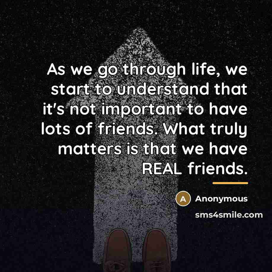 “As we go through life, we start to understand that…” quote by Anonymous
