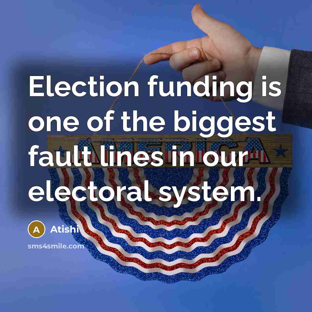 “Election funding is one of the biggest fault lines in…” quote by Atishi